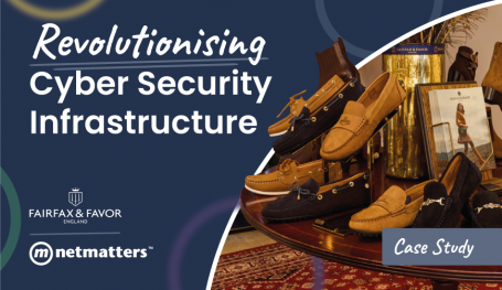 Promotional graphic for Fairfax & Favor cyber security case study